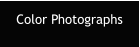 Color Photographs