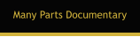 Many Parts Documentary